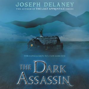 The Dark Assassin, Joseph Delaney