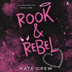 Rook & Rebel: A Novel
