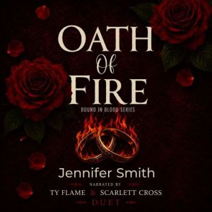Oath Of Fire, Jennifer Smith