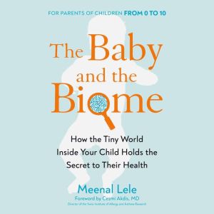 The Baby and the Biome, Meenal Lele