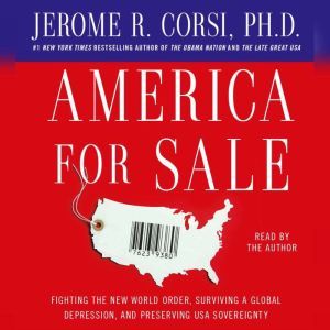 America for Sale, Jerome R. Corsi