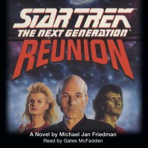 Reunion Star Trek Next Generation, Michael Jan Friedman