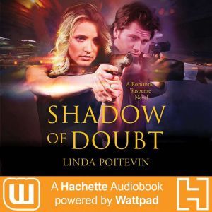 Shadow of Doubt, Linda Poitevin