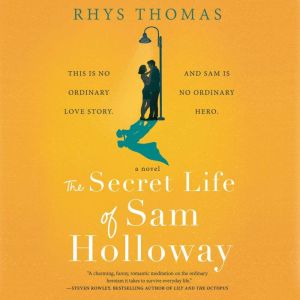 The Secret Life of Sam Holloway