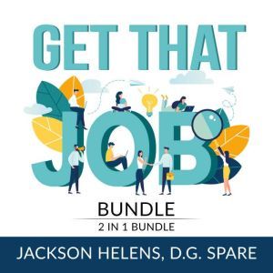 Get That Job Bundle 2 in 1 Bundle, J..., Jackson Helens