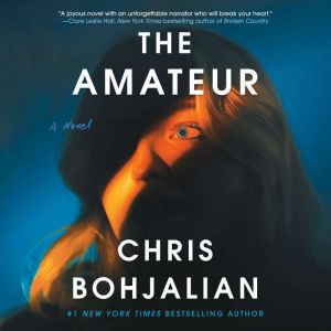 The Amateur, Chris Bohjalian