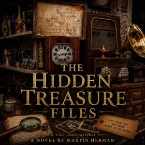 The Hidden Treasure Files, Martin Herman