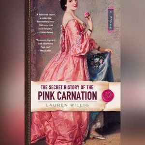 The Secret History of the Pink Carnation, Lauren Willig