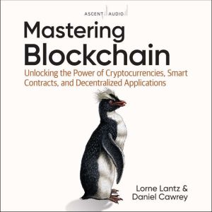 Mastering Blockchain, Daniel Cawrey