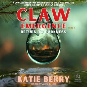 CLAW Emergence Book 3, Katie Berry