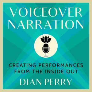 Voiceover Narration, Dian Perry