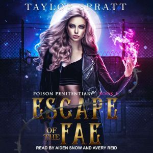 Escape of the Fae, Taylor Spratt