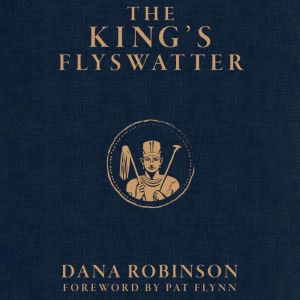 The King's Flyswatter: A Parable for Moving up in Work and Life