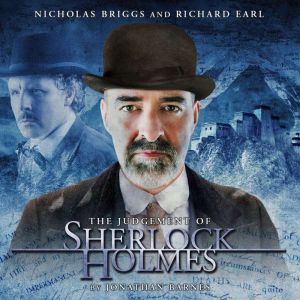 Sherlock Holmes  The Judgement of Sh..., Jonathan Barnes