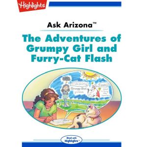 The Adventures of Grumpy Girl and Fur..., Lissa Rovetch