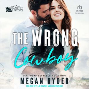 The Wrong Cowboy, Megan Ryder