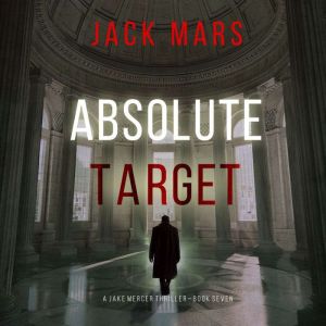 Absolute Target (A Jake Mercer Political ThrillerBook 7)