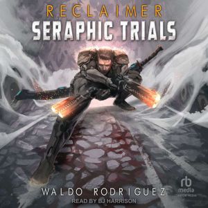 Seraphic Trials