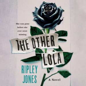 The Other Lola, Ripley Jones