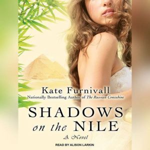 Shadows on the Nile, Kate Furnivall