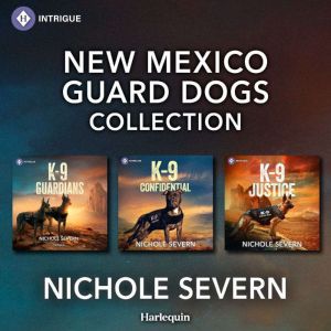 Harlequin Intrigue New Mexico Guard D..., Nichole Severn
