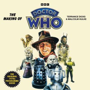 The Making of Doctor Who, Terrance Dicks