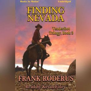 Finding Nevada , Frank Roderus
