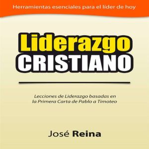 Liderazgo Cristiano, Jose Reina