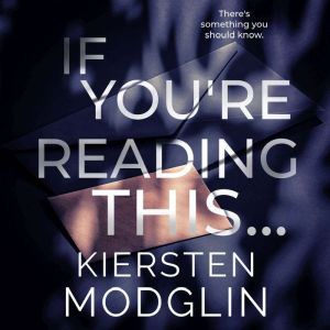 If Youre Reading This, Kiersten Modglin