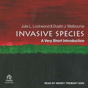Invasive Species, Julie Lockwood