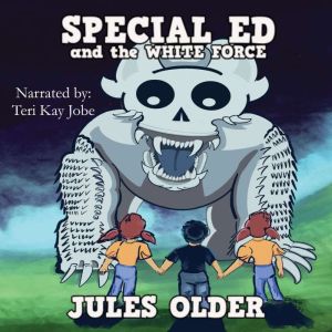 Special Ed, Jules Older