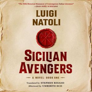 Sicilian Avengers Book One, Luigi Natoli
