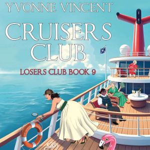 Cruisers Club: A Losers Club Murder Mystery (Book 9)