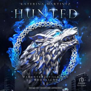 Hunted, Katerina Martinez