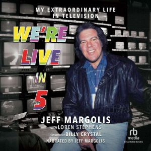 Were Live in 5, Jeff Margolis