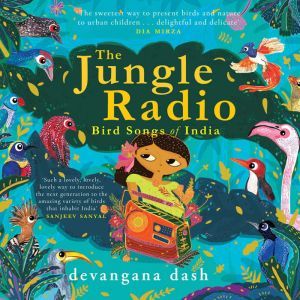 The Jungle Radio, Devangana Dash