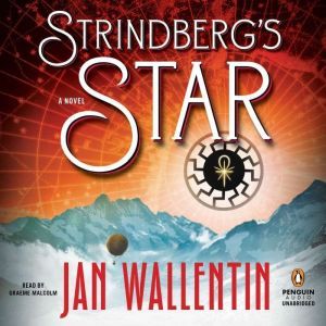 Strindbergs Star, Jan Wallentin