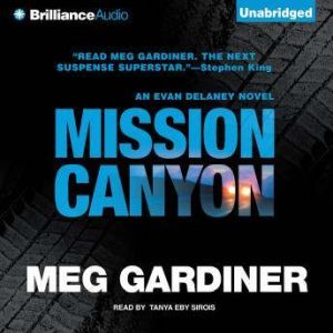 Mission Canyon, Meg Gardiner