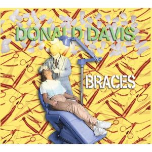 Braces, Donald Davis