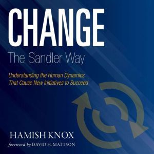 Change The Sandler Way, Hamish Knox