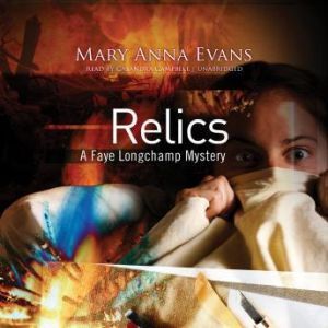 Relics, Mary Anna Evans