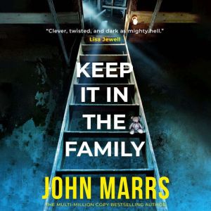 Keep It in the Family, John Marrs