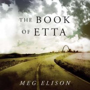 The Book of Etta, Meg Elison
