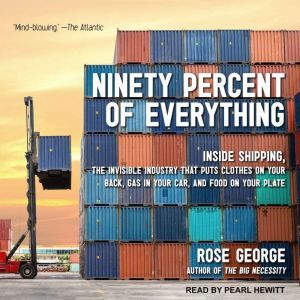 Ninety Percent of Everything, Rose George