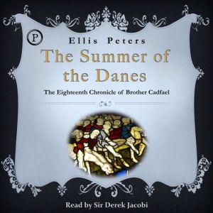 The Summer of the Danes, Ellis Peters