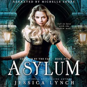 Asylum, Jessica Lynch