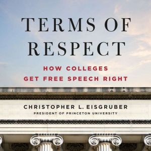 Terms of Respect, Christopher L. Eisgruber