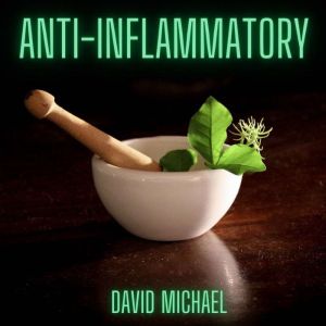 AntiInflammatory, David Michael