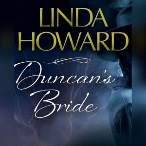 Duncans Bride, Linda Howard