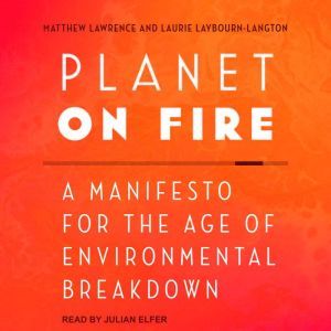 Planet on Fire, Matthew Lawrence